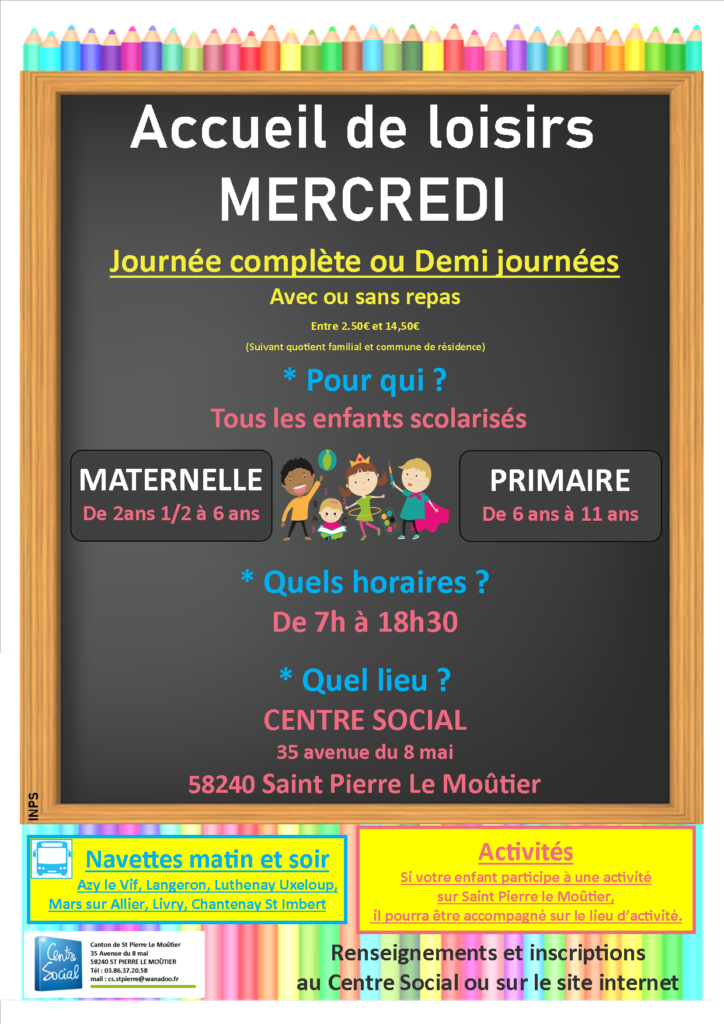 Inscriptions Mercredi Maternelle/Primaire Mars/Avril Centre Social du canton de St