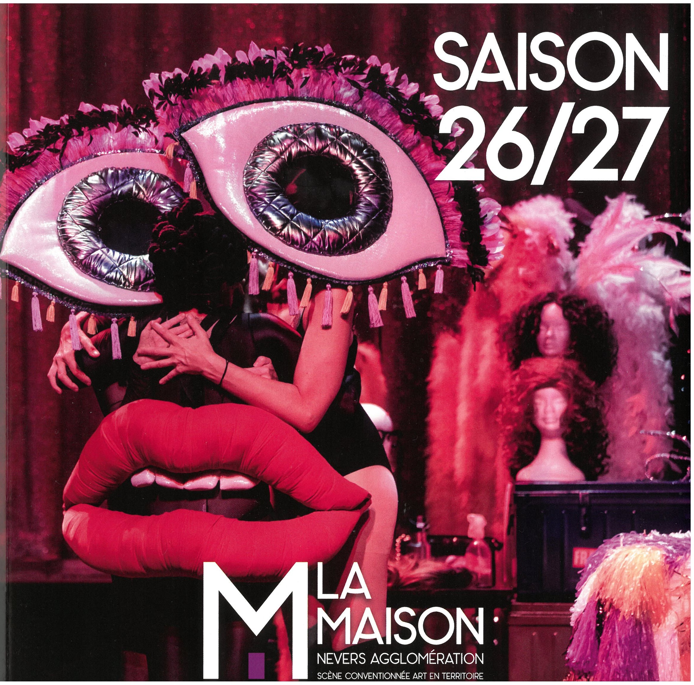 La Maison - Saison 2026-2027
